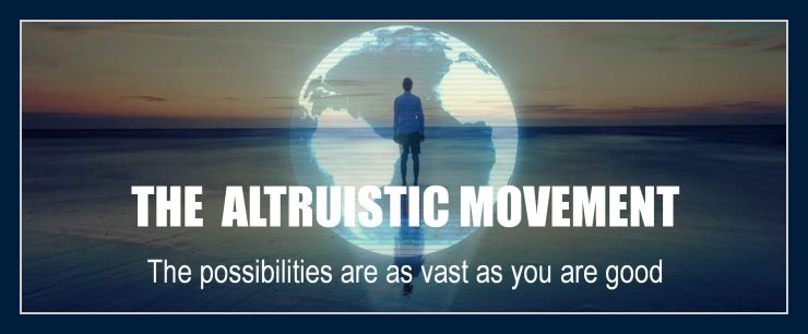 Earth Network presents: The Altruistic Movement.