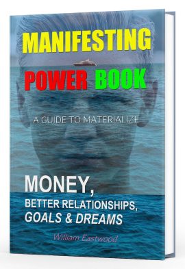 Manifesting power guide book to materialize money goals dreams better relationships love