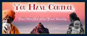 Your Beliefs Create Your Reality: You Have Control Over What Happens to You