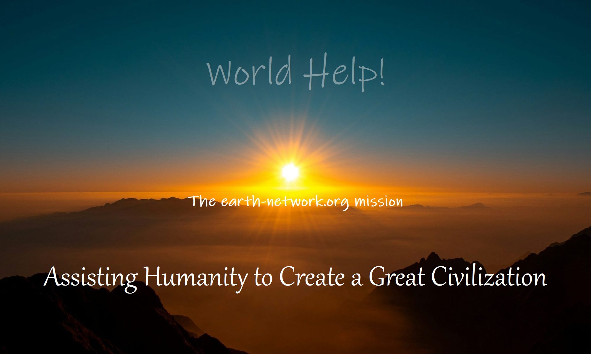 World Help: Assisting Humanity to Create a Great Civilization