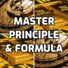 Master Principle & Formula to Create Gold with your thoughts.