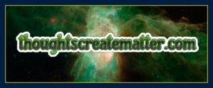 Thoughts create matter home page