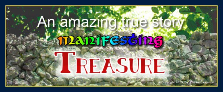 Manifested treasure in an old stonewall