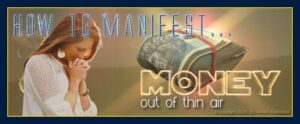 EN presents How to manifest money