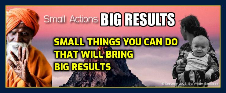 Small things that bring big results
