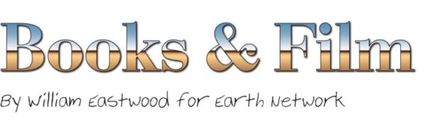 Earth Network books and film by William Eastwood