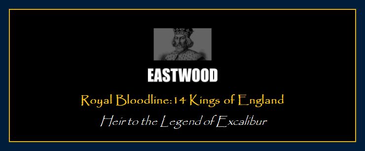 A portrait of King Henry II set against a dark background, featuring the superimposed text "EASTWOOD: Royal Bloodline: 14 Kings of England: Heir to the Legend of Excalibur."